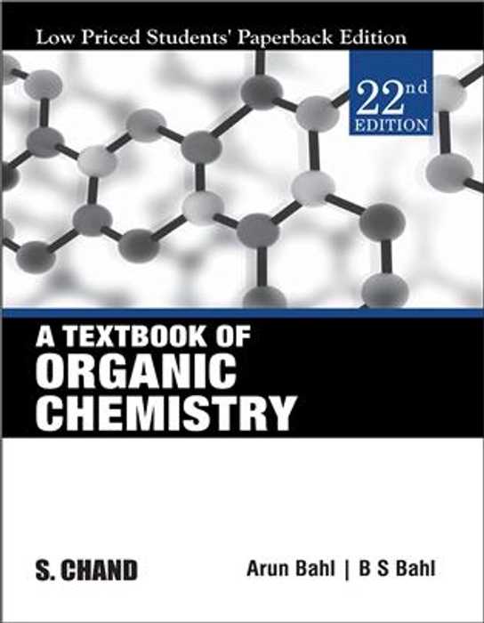 B Sc Textbook Of Organic Chemistry Arun Bahl B S Bahl