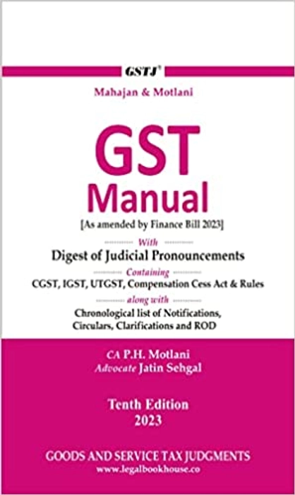 Mahajan Motlani GST Manual 2023 Pocket Edition With Digest Of