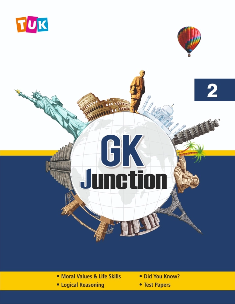 Gk Junction Class 2 The Ultimate Knowledge Tuk