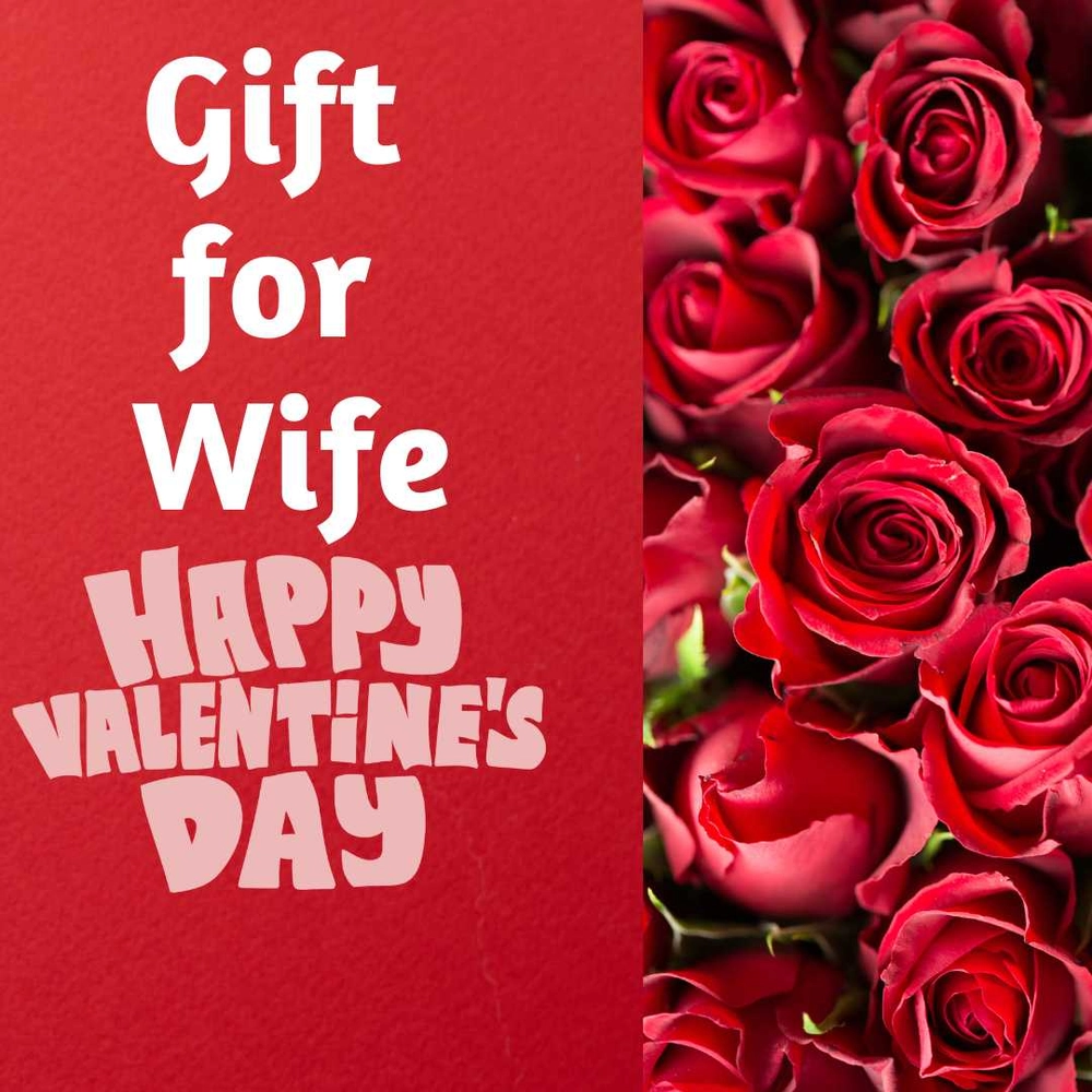 Best Valentine's Exclusive Gifts for Wife- Send Personalized Gifts to Her