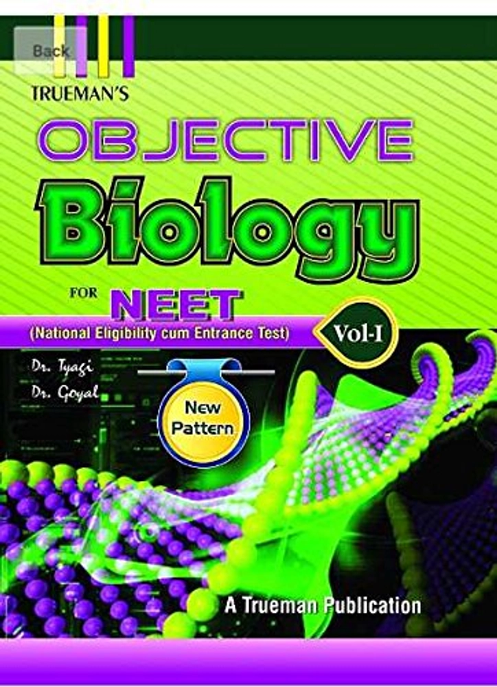 Trueman's Objective Biology For Neet Vol 1