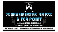 Das Shree And Brothers Fast Food And Tea Point