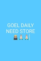 GOEL DAILY NEED STORE