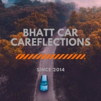 Bhatt Car Careflections