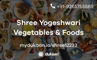 Shree Yogeshwari Vegetables & Foods
