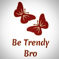 Be Trendy Bro