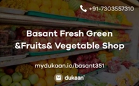 Basant Fresh Green &Fruits& Vegetable Shop