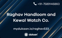 Raghav Handloom and Kewal Watch Co.