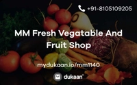 MM Fresh Vegatable And Fruit Shop