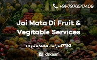 Jai Mata Di Fruit & Vegitable Services
