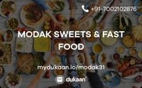 MODAK SWEETS & FAST FOOD