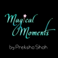Magical Moments By Preksha Shah