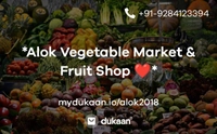 *Alok Vegetable Market & Fruit Shop ❤*