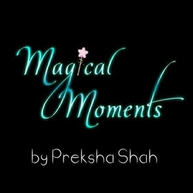 Magical Moments By Preksha Shah