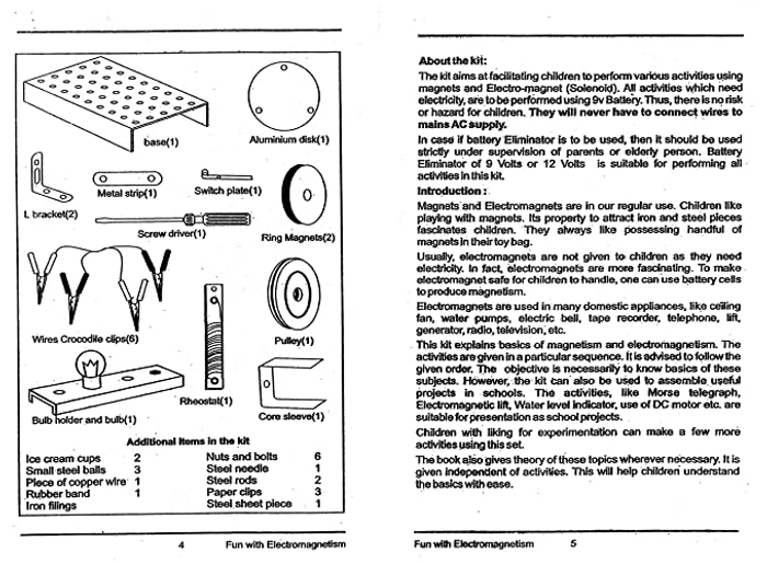 Fun with electromagnetism. contains required material and usage manual. perform 40 do it yourself activities.- Multi color