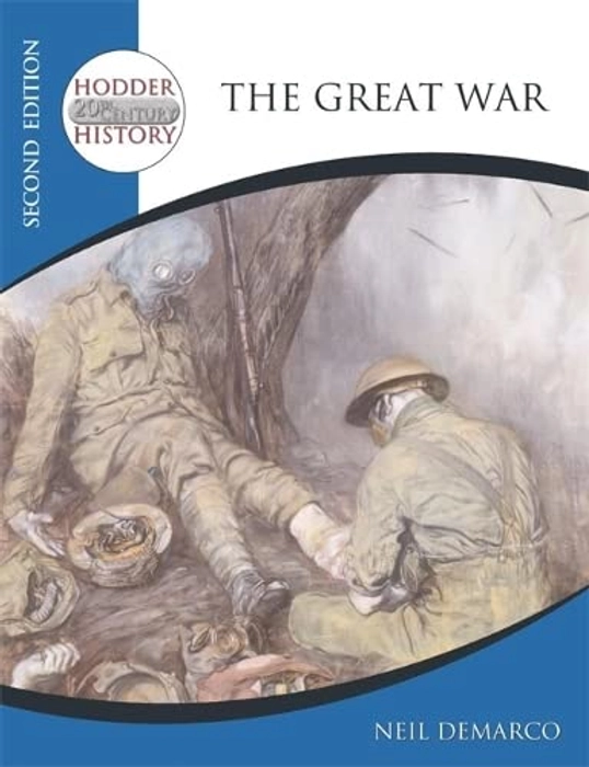 Hodder 20th Century History: The Great War