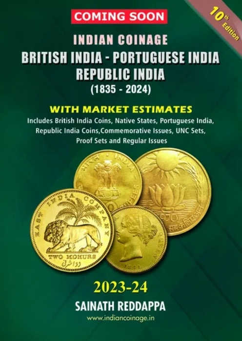 Indian Coinage 2023-24 British India Portuguese India Republic India (1835-2024) 10th Edition By Sainath Reddappa