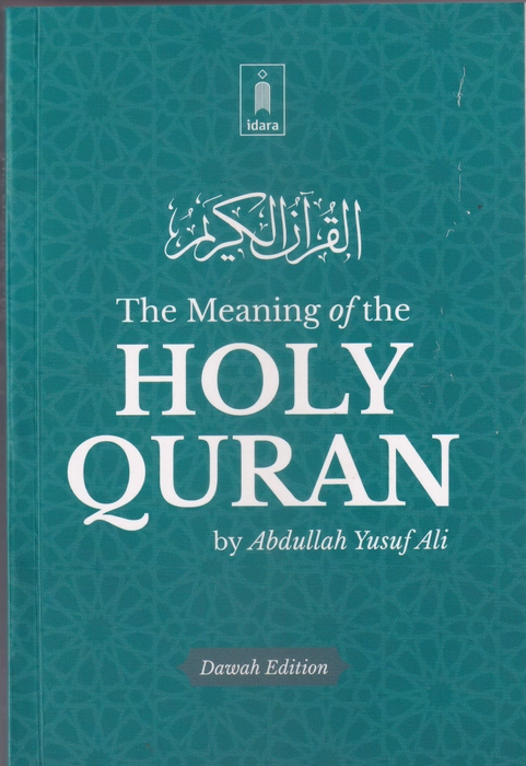 The Meaning of Holy Quran (A Y Ali) (PB) (Idara)