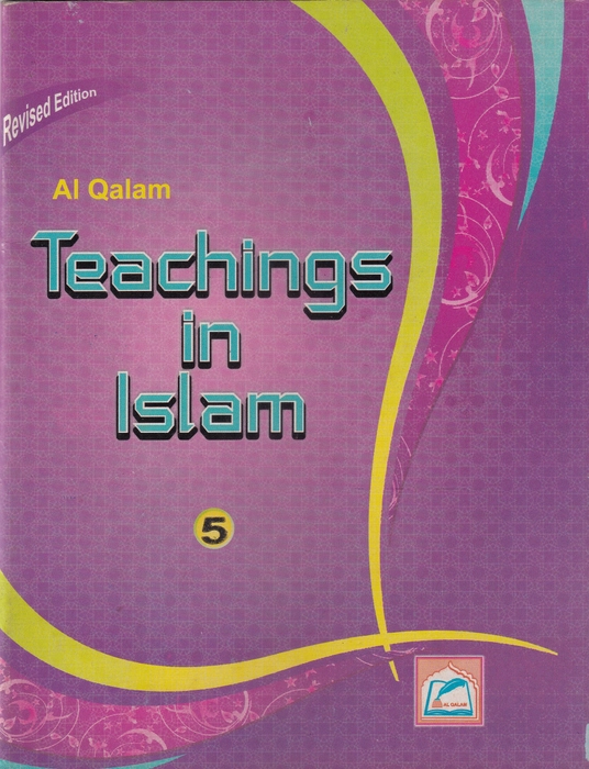 Teachings in Islam- 5 (Al-Qalam)