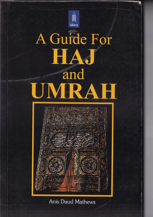 A Guide for Haj&Umrah(Idara)