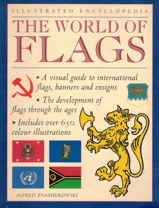 Illustrated Encyclopedia: The World of Flags