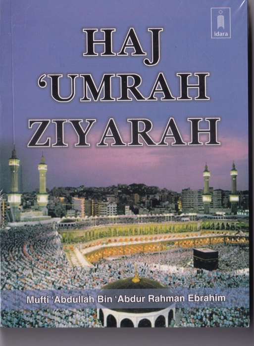 Haj,Umrah Ziyaarah(Idara)