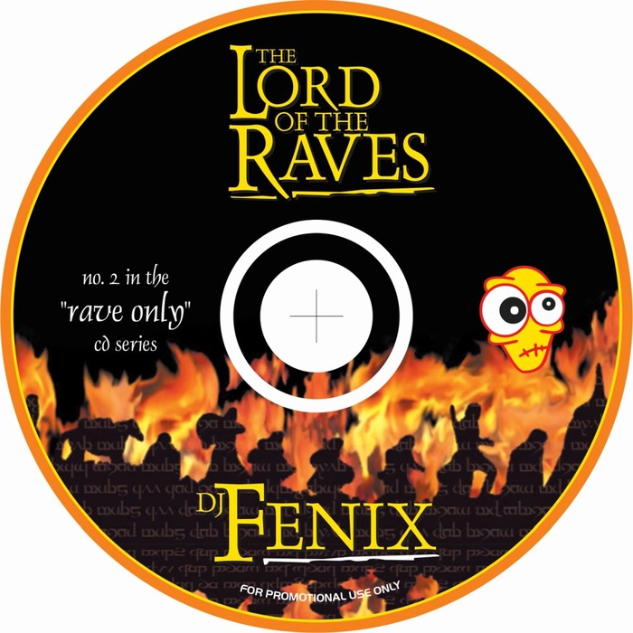 The Lord of the Raves Volume 2 - DJ Fenix