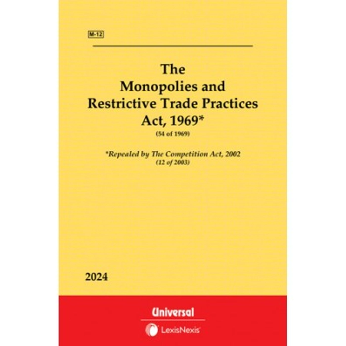 Monopolies And Restrictive Trade Practices Act 1969 Bare Acts Universal Lexis Nexis 2024 8118