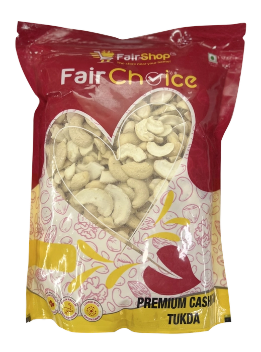 FAIR CHOICE PREMIUM CASHEW TUKDA 500GM