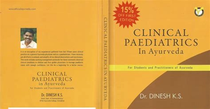 Clinical Paediatrics in Ayurveda by Dr.Dinesh K.S.