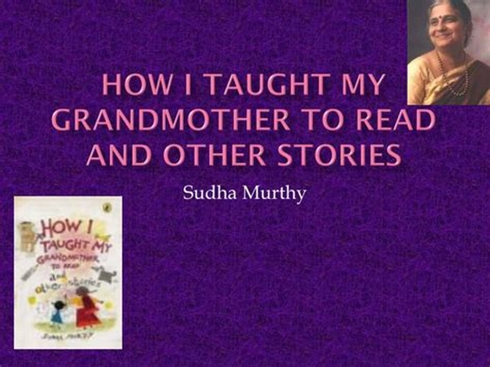 How I Taught My Grandmother to Read: And Other Stories