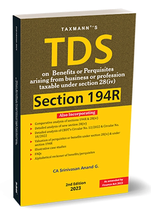 TDS On Benefits Or Perquisites Under Section 194R | Taxmann Publication | 2023