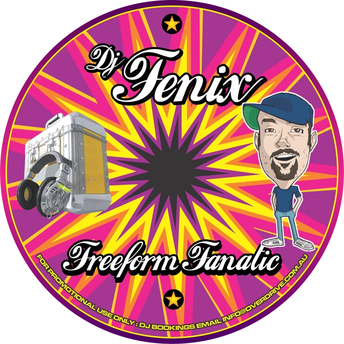 Freeform Fanatic - DJ Fenix
