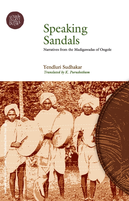 SPEAKING SANDALS MADIGA TALES, Yendluri Sudhakar