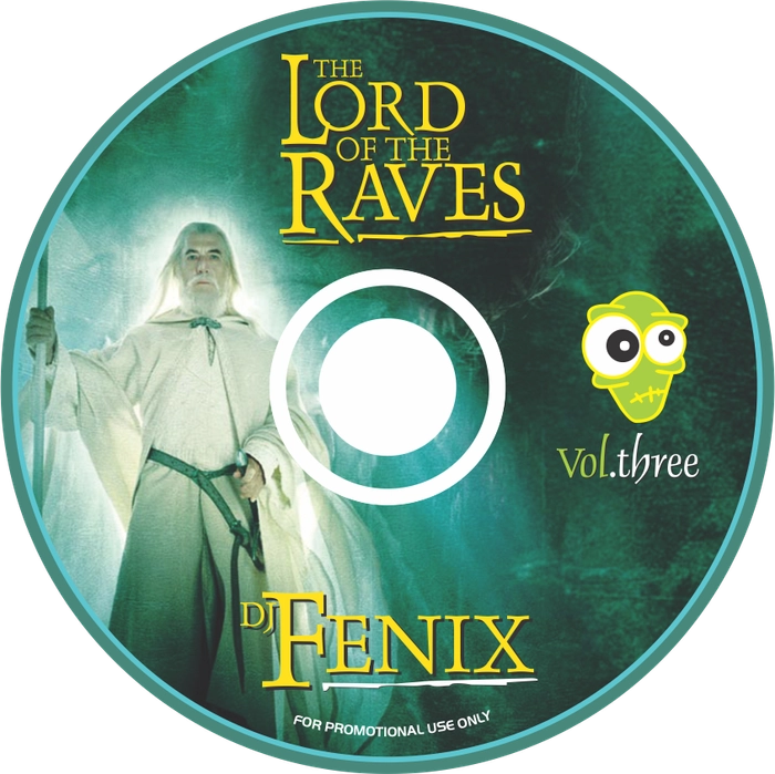 The Lord of the Raves Volume 3 - DJ Fenix