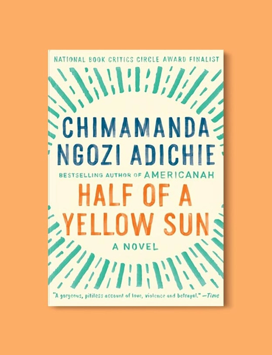 Half of a Yellow Sun  Chimamanda Ngozi Adichie